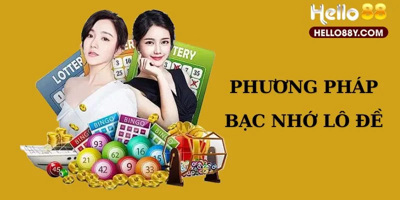 Phương pháp bạc nhớ lô đề