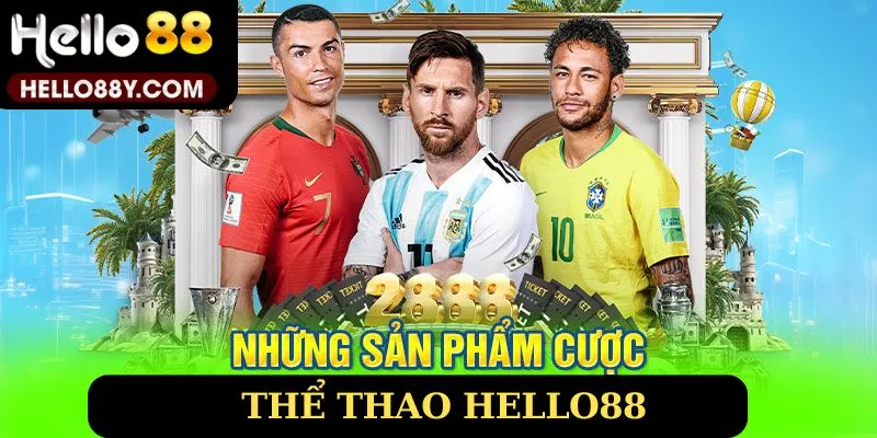 Sảnh cược thể thao Hello88